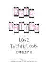Data Dating: Love, Technology, Desire