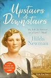 Upstairs & Downstairs: My Life In Service as a Ladyโs Maid
