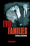 Evil Families: A History of Bad Blood