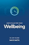 God's Plan for Your Wellbeing