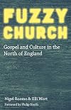 Fuzzy Church: Gospel and Culture in the North of England
