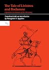 The Tale of Livistros and Rodamne: A Byzantine Love Romance of the 13th Century (Translated Texts for Byzantinists LUP)