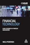 Financial Technology: Case Studies in Fintech Innovation