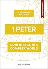 1 Peter: Confidence in a Complex World: 3 (The Gateway Seven Series, 3)