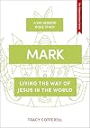Mark: Living the Way of Jesus in the World: 8 (The Gateway Seven Series, 8)