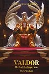 Valdor : Birth of the Imperium