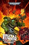 Brutal Kunnin: An Epic Waaagh! Novel