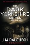 The Dark Yorkshire Series Books 1-3
