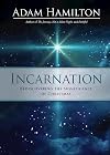 Incarnation: Rediscovering the Significance of Christmas