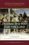 Prepare the Way for the Lord Leader Guide
