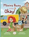 Moving Away Will Be Okay! (Moments With Massy ®)