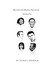 MOMENTS IN THE SHADOW OF GREATNESS VOLUME ONE (1)