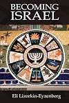 Becoming Israel: Rethinking the Genesis Stories from the Original Hebrew
