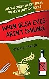 When Irish Eyes Aren't Smiling