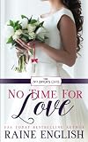 No Time for Love (The No Brides Club Book 1)