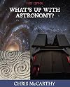 What's Up with Astronomy?
