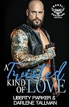 A Twisted Kind of Love