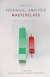 Trading: Technical Analysis Masterclass: Master the Financial Markets