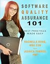 Software Quality Assurance 101: Best Practices Made Easy