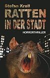 Ratten in der Stadt: Horror-Thriller
