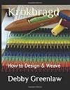 Krokbragd: How to Design & Weave