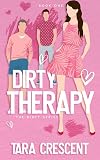 Dirty Therapy