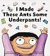 I Made These Ants Some Underpants!