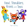 Head, Shoulders, Knees, and Toes: Beginning Baby
