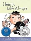 Henry, Like Always: Book 1