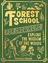Forest School for Grown-Ups
