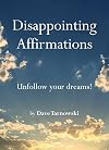 Disappointing Affirmations