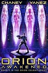 Orion Awakened
