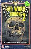 100 Word Horrors Part 2: An Anthology of Horror Drabbles (100 Word Horror Collection)