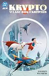 Krypto: The Last Dog of Krypton