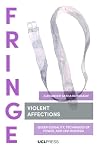 Violent Affections: Queer sexuality, techniques of power, and law in Russia (FRINGE)