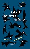 Small Pointed Things