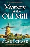 Mystery at the Old Mill