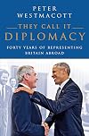 They Call It Diplomacy