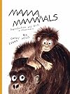Mama Mammals: Reproduction and Birth in Mammals
