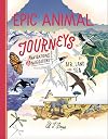 Epic Animal Journeys: Navigation and migration by air, land and sea
