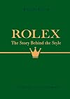 Rolex (The Story Behind the Style)