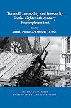 Turmoil: Instability and insecurity in the eighteenth-century Francophone text (Oxford University Studies in The Enlightenment)