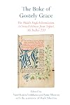 The Boke of Gostely Grace: The Middle English Translation: A Critical Edition from Oxford, MS Bodley 220 (Exeter Medieval Texts and Studies LUP)
