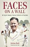 Faces On A Wall: An English County&rsquo;s Curious Collection of Captains