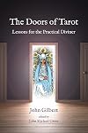 The Doors of Tarot: Lessons for the Practical Diviner