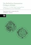 The Definitive Zoroastrian Critique of Islam: Chapters 11-12 of the Skand Gumanig-Wizar by Mardanfarrox son of Ohrmazddad (Translated Texts for Historians LUP)