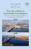 From Eco-Cities to Sustainable City-Regions: Chinaβs Uncertain Quest for an Ecological Civilization