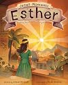Jesus Moments: Esther: Finding Jesus in the Story of Esther (Help 4-7s learn how Esther points to Jesus with this illustrated Old Testament Bible story)