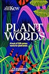 Plant Words: 250 terms for plant lovers