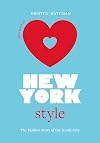 Little Book of New York Style: The Fashion History of the Iconic City (Little Books of City Style, 3)